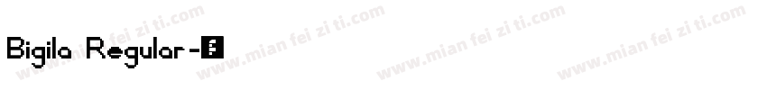 Bigila Regular字体转换